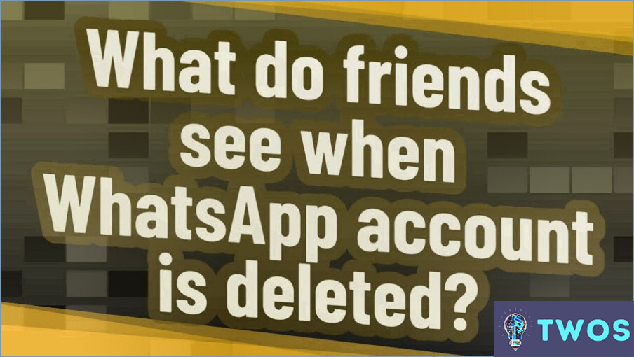Cómo saber si alguien ha borrado su cuenta de WhatsApp?