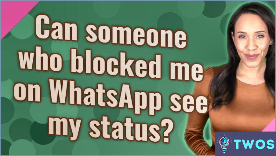 Cómo ver el estado de Whatsapp bloqueado?
