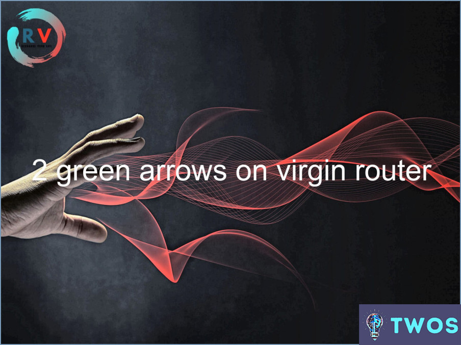 ¿Qué significan las flechas verdes en el router Virgin?